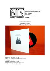 CD LIMITED EDITION 100 COPIES  MASSIMO RUBERTI “ The city without sun “  Product ID: NN_CD002_12_13