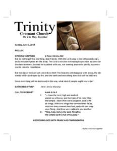 Trinity TrinCovenant Church On The Way, Together Sunday, June 1, 2014    PRELUDE 