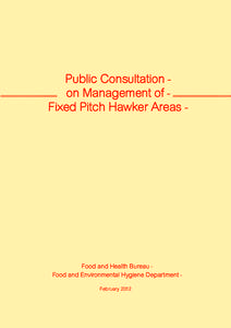 Public Consultation ­ on Management of ­ Fixed Pitch Hawker Areas ­