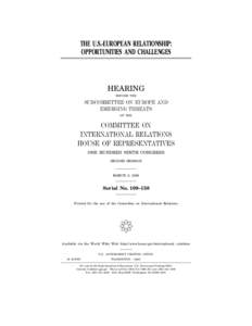 THE U.S.-EUROPEAN RELATIONSHIP: OPPORTUNITIES AND CHALLENGES HEARING BEFORE THE