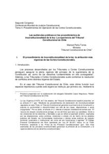 Segundo Congreso Conferencia Mundial de Justicia Constitucional Tema II: Procedimientos de Operación de las Cortes Constitucionales. Las audiencias públicas en los procedimientos de inconstitucionalidad de la ley: La e