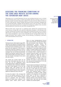 ASSESSING THE FINANCING CONDITIONS OF THE EURO AREA PRIVATE SECTOR DURING THE SOVEREIGN DEBT CRISIS ARTICLES