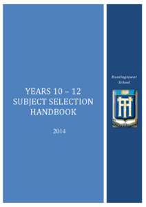 Huntingtower School YEARS 10 – 12 SUBJECT SELECTION HANDBOOK