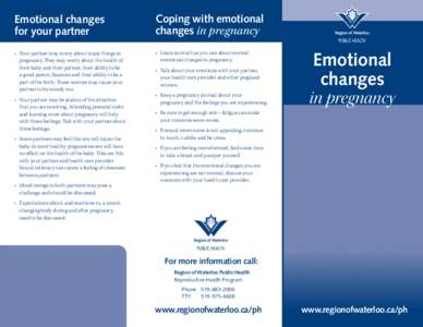 Emotional changes for your partner Coping with emotional changes in pregnancy