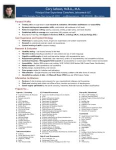 Cory Lebson, M.B.A., M.A. Principal User Experience Consultant, Lebsontech LLC[removed]Stonington Place, Silver Spring, MD[removed]removed[removed] - @corylebson Personal Profile 