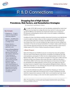 No. 18 • FebruaryDropping Out of High School: Prevalence, Risk Factors, and Remediation Strategies By Jeremy Burrus and Richard D. Roberts