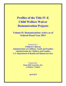 Profiles of the Title IV-E Child Welfare Waiver Demonstration Projects