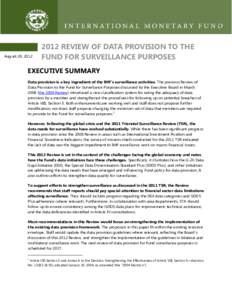 2012 REVIEW OF DATA PROVISION TO THE FUND FOR SURVEILLANCE PURPOSES; IMF Policy Paper; August 28, 2012