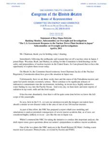 Statement of Rep. Diana DeGette Ranking Member, Subcommittee on Oversight and Investigations “The U.S. Government Response to the Nuclear Power Plant Incident in Japan” Subcommittee on Oversight and Investigations Ap
