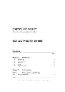 EXPOSURE DRAFT (Prepared by Parliamentary Counsel’s Office) Civil Law (Property) Bill[removed]Contents