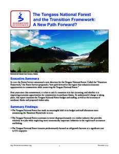 The Tongass National Forest and the Transition Framework: A New Path Forward? Mendenhall Glacier near Juneau, Alaska