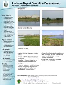 Lantana Airport Shoreline Enhancement A Chain of Lakes Restoration Project Wave Fence Chain of Lakes •