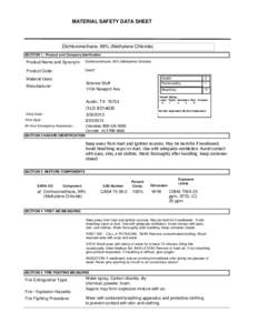 MATERIAL SAFETY DATA SHEET  Dichloromethane, 99% (Methylene Chloride) SECTION 1 . Product and Company Idenfication  Product Name and Synonym: