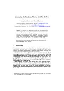 Automating the Selection of Stories for AI in the News Liang Dong1, Reid G. Smith2, Bruce G. Buchanan3 School of Computing, Clemson University, SC, USA, [removed] 2 Marathon Oil Corporation, rgsmith@marathonoil.c