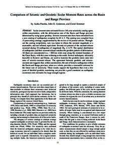 Bulletin of the Seismological Society of America, Vol. 96, No. 1, pp. 11–32, February 2006, doi: [removed][removed]Comparison of Seismic and Geodetic Scalar Moment Rates across the Basin and Range Province by Aasha P