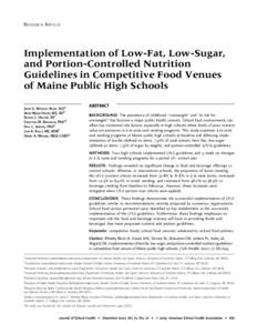 RESEARCH ARTICLE  Implementation of Low-Fat, Low-Sugar, and Portion-Controlled Nutrition Guidelines in Competitive Food Venues of Maine Public High Schools