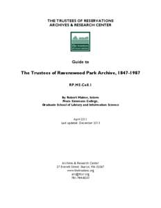 THE TRUSTEES OF RESERVATIONS ARCHIVES & RESEARCH CENTER Guide to  The Trustees of Ravenswood Park Archive, [removed]