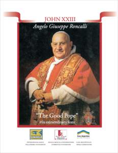 Pope John XXIII / Antipopes / Pope Paul VI / Papal conclave / Pope Pius XII / Antipope John XXIII / Encyclical / Siri Thesis / Giacomo Radini-Tedeschi / Second Vatican Council / Christianity / Roman Curia