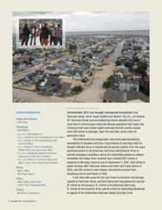 Acknowledgments  Unfortunately 2012 also brought widespread devastation from Hurricane Sandy, which made landfall near Atlantic City, N.J., on October Design and Production 29. Hurricane Sandy and accompanying storms upe