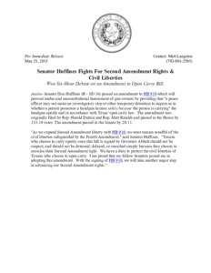 Senator Huffines Fights For Second Amendment Rights & Civil Liberties