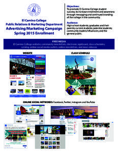 El Camino College Public Relations & Marketing Department Advertising/Marketing Campaign Spring 2015 Enrollment