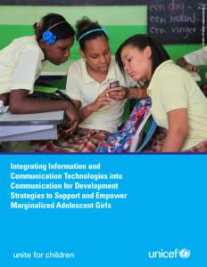 © UNICEF/NYHQ2011-2000/Roger LeMoyne  Integrating Information and Communication Technologies into Communication for Development Strategies to Support and Empower