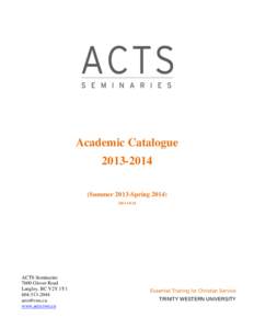 Academic Catalogue[removed]Summer 2013-Spring[removed]  ACTS Seminaries