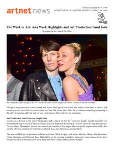 Online Circulation: 343,198 ARTNET NEWS / CONCRETE JUNGLE / MARCH 18, 2016 The Week in Art: Asia Week Highlights and Art Production Fund Gala By artnet News | March 18, 2016
