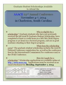 Graduate Student Scholarships Available to Attend the AAACE 63rd Annual Conference November 4-7, 2014 in Charleston, South Carolina