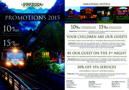 Inkaterra Hotels  PROMOtIONs 2015 Inkaterra Reserva Amazonica