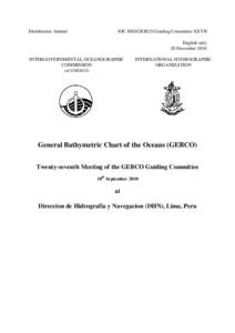 Distribution: limited  IOC-IHO/GEBCO Guiding Committee XXVII English only 20 December 2010