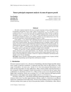 JMLR: Workshop and Conference Proceedings vol 40:1–51, 2015  Tensor principal component analysis via sum-of-squares proofs Sam Hopkins Jonathan Shi David Steurer