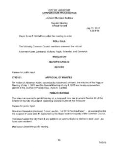 CORPORATION PROCEEDINGS Lockport Municipal Building Regular Meeting Official Record  July 15,2015