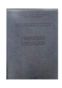 Sustainable development / Environmental social science / Sustainable architecture / Sustainable building / Framework Convention on the Protection and Sustainable Development of the Carpathians / Sustainable forest management / Environmental impact assessment / Barcelona Convention / Rio Declaration on Environment and Development / Environment / Earth / Sustainability