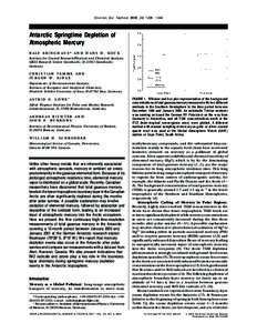 Environ. Sci. Technol. 2002, 36, Antarctic Springtime Depletion of Atmospheric Mercury RALF EBINGHAUS* AND HANS H. KOCK Institute for Coastal Research/Physical and Chemical Analysis,