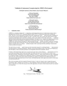 Validation of Autonomous Concepts using the ATHENA Environment Christophe Guettier(1), Bruno Patin(2), Jean-François TilmanXerox Corporation Palo Alto Research Center 3333 Coyote Hill Road Palo Alto CA 94022