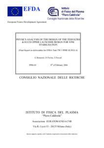 EFDA European Fusion Development Agreement PHYSICS ANALYSIS OF THE DESIGN OF THE ITER ECRH & ECCD UPPER LAUNCHER DESIGN FOR NTM STABILISATION