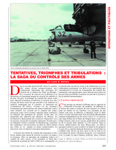 TENTATIVES, TRIOMPHES ET TRIBULATIONS : LA SAGA DU CONTRÔLE DES ARMES par Louis A. Delvoie D