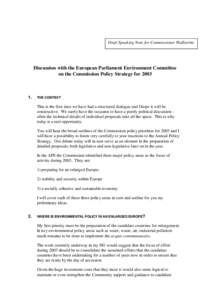 Draft Speaking Note for Commissioner Wallström  Discussion with the European Parliament Environment Committee on the Commission Policy Strategy for[removed].