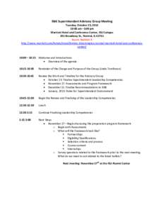 ISBE Superintendent Advisory Group Meeting Tuesday, October 23, [removed]:00 am –3:00 pm Marriott Hotel and Conference Center, ISU Campus 201 Broadway St., Normal, IL[removed]Room: Redbird A
