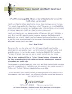 THE NATIONAL CONSUMER PROTECTION TECHNICAL RESOURCE CENTER  12 Tips to Protect Yourself from Health Care Fraud