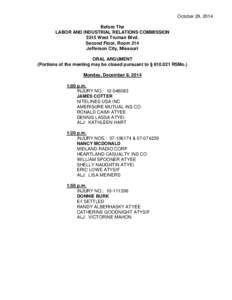 October 29, 2014 Before The LABOR AND INDUSTRIAL RELATIONS COMMISSION 3315 West Truman Blvd. Second Floor, Room 214 Jefferson City, Missouri