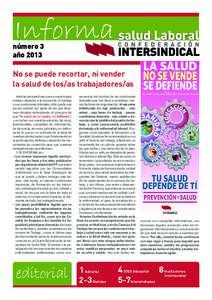 Informa salud Laboral  número 3 añoNo se puede recortar, ni vender