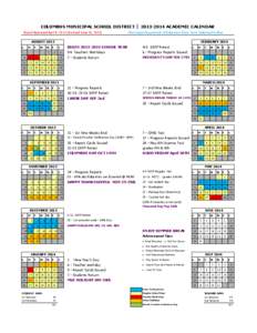 COLUMBUS MUNICIPAL SCHOOL DISTRICT | [removed]ACADEMIC CALENDAR Board Approved April 8, 2013 (Revised June 26, 2013) Mississippi Department of Education State Tests Indicated in Blue  AUGUST 2013