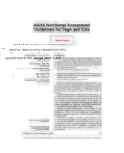 AAHA Nutritional Assessment Guidelines for Dogs and Cats Special Report Kimberly Baldwin, CVT, VTS, ECC Joe Bartges, DVM, PhD,