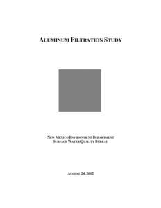 Aluminum Filtration Study - August 24, 2012