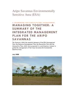 Aripo Savannas Environmentally Sensitive Area (ESA) A FRAMEWORK FOR PARTICIPATORY MANAGEMENT MANAGING TOGETHER: A SUMMARY OF THE