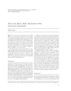 Biosecurity and Bioterrorism: Biodefense Strategy, Practice, and Science Volume 5, Number 4, 2007 © Mary Ann Liebert, Inc. DOI: [removed]bsp[removed]THE LONG HAUL: RISKS ASSOCIATED LIVESTOCK TRANSPORT