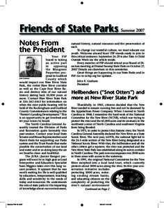 Friends of State Parks Summer 2007 Notes From the President Your FSP board is taking an active part