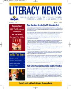 Linguistics / Knowledge / Literacy Volunteers of Illinois / ProLiteracy Worldwide / United States Citizenship and Immigration Services / Family literacy / Citizenship in the United States / Florida Literacy Coalition /  Inc. / Reading / Literacy / Human behavior